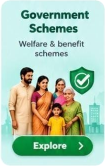 Government Schemes - Welfare & benefit schemes