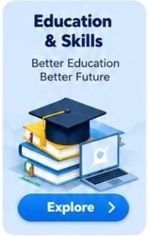 Education & Skills - Better Education Better Future